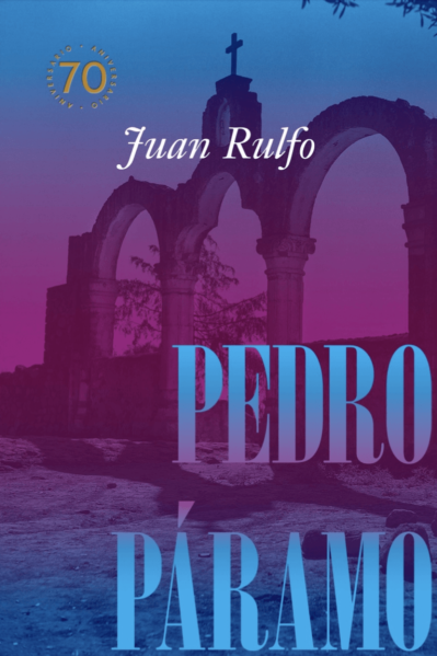 Pedro Paramo 70 Aniversario